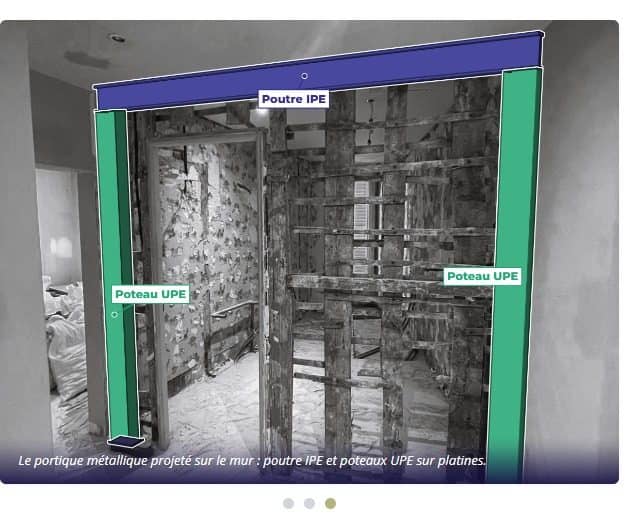 Visualisation d'un portique métallique projeté sur le mur à ouvrir : poutre en tête et deux poteaux latéraux